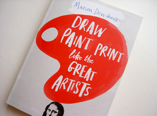 Draw Paint Print like the Great Artists